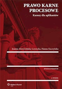 Prawo karne procesowe - Kuczyńska Hanna, Mierzwińska-Lorencka Joanna - książka