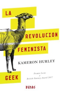 La revolución feminista geek - Kameron Hurley - ebook