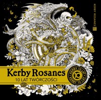 Kerby Rosanes 10 lat twórczości - Kerby Rosanes - książka