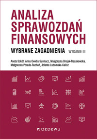 Analiza sprawozdań finansowych - Sokół Aneta, Owidia Surmacz Anna, Brojak-Trzaskowska Małgorzata, Porada-Rochoń, Małgorzata - książka