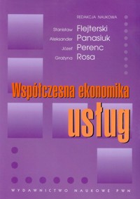Współczesna ekonomika usług -  - książka