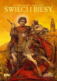 Święci i Biesy - Zych Paweł, Vargas Witold - książka