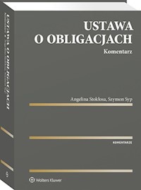 Ustawa o obligacjach Komentarz - Stokłosa Angelina, Syp Szymon - książka