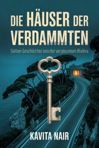Die Häuser der Verdammten - Kavita Nair - ebook