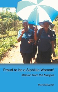 Proud to be a Siphilile woman - Mats Målqvist - ebook