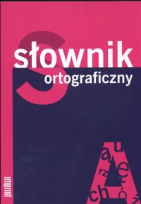 Słownik ortograficzny - Stankiewicz Anna - książka