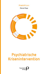 Psychiatrische Krisenintervention - Manuel Rupp - ebook