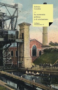 La economía política y el cristianismo - Zeferino González - ebook