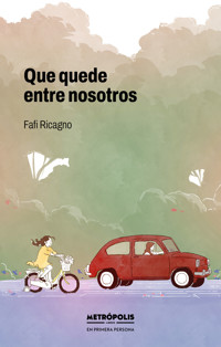 Que quede entre nosotros - Fabiana Ricagno - ebook