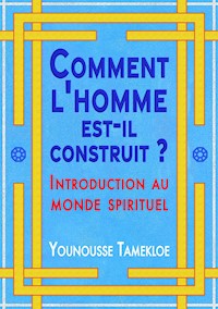 Comment l'homme est-il construit ? - Younousse Tamekloe - ebook