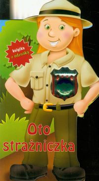 Oto strażniczka Książka z odznaką -  - książka