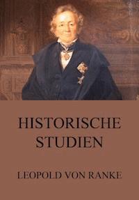 Historische Studien - Leopold von Ranke - ebook