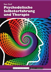 Psychedelische Selbsterfahrung und Therapie - Grof Stanislav - ebook