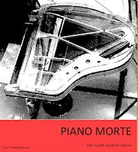 Piano Morte - Uwe Frankenhauser - ebook