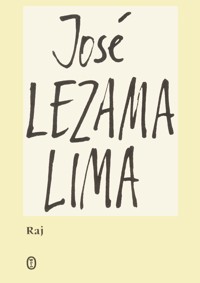 Raj. - José Lezama Lima - ebook