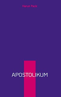 Apostolikum - Harun Pacic - ebook