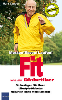 Fit wie ein Diabetiker - Hans, Hoppeler, Hans, Blum, Hans, Reimann, Hans, Siemsen, Hans, Aanrud, Hans, Wolf, Hans, Arnold, Hans, Dominik, Hans, Lauber - ebook