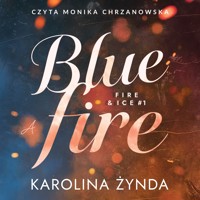 Blue fire - Karolina Żynda - ebook + audiobook + książka