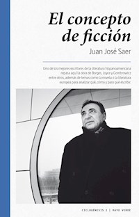 El concepto de ficción - Juan José Saer - ebook
