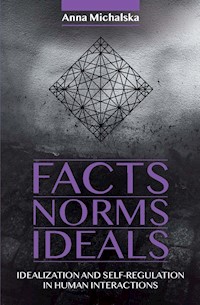 Fact Norms Ideals - Michalska Anna - książka
