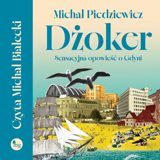 Okładka książki Dżoker. Sensacyjna opowieść o Gdyni