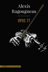 Opus 77 (AdN) - Alexis Ragougneau - ebook