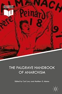 The Palgrave Handbook of Anarchism -  - ebook