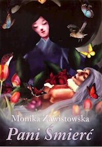 Pani Śmierć - Monika Zawistowska - książka