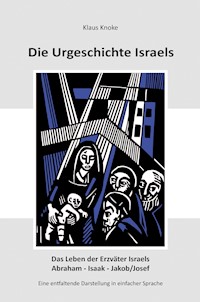 Die Urgeschichte Israels - Klaus Knoke - ebook