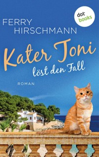 Kater Toni löst den Fall - Ferry Hirschmann - ebook