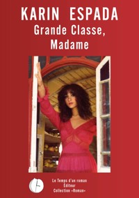 Grande classe, madame - Karin Espada - ebook