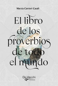 El libro de los proverbios de todo el mundo - Marzia Carrieri Casali - ebook