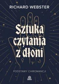 Sztuka czytania z dłoni - Richard Webster - książka