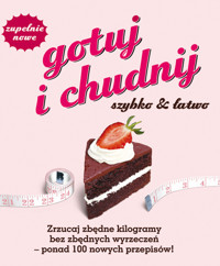 Gotuj i chudnij, szybko & łatwo -  - książka