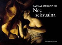 Noc seksualna - Quignard Pascal - książka