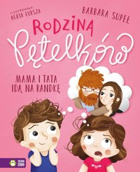Rodzina Pętelków. Mama i tata idą na randkę - Supeł Barbara - książka