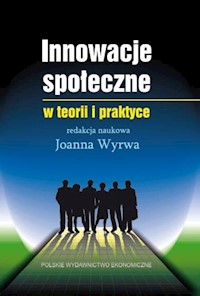 Innowacje społeczne w teorii i praktyce - Wyrwa Joanna - książka