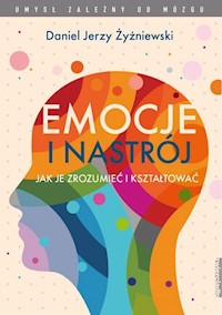 Emocje i nastrój - Żyżniewski Daniel Jerzy - książka