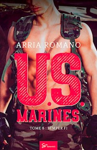 U.S. Marines - Tome 8 - Romano Arria - ebook