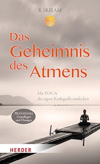 Das Geheimnis des Atmens - R. Sriram - ebook