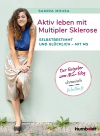 Aktiv leben mit Multipler Sklerose - Samira Mousa - ebook