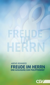 Freude im Herrn - Arend Remmers - ebook
