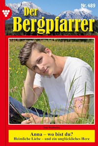 Anna – wo bist du? - Toni Waidacher - ebook