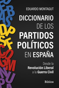 DICCIONARIO DE LOS PARTIDOS POLÍTICOS EN ESPÑA - Eduardo - ebook