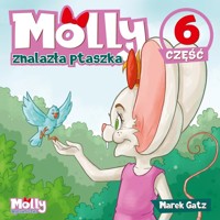 Molly znalazła ptaszka. Część 6 - Marek Gatz - książka