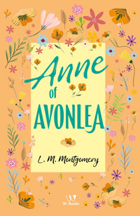 Anne of Avonlea - Lucy Maud Montgomery - ebook