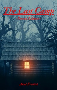 The Last Camp - Arnd Frenzel - ebook