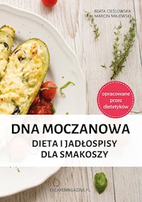 Dna moczanowa Dieta i jadłospisy dla smakoszy - Cieślowska Beata, Majewski Marcin - książka