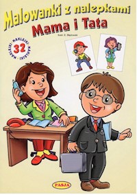 Malowanki z nalepkami Mama i Tata - Błędowski Ernest - książka