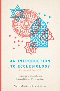 An Introduction to Ecclesiology - Veli-Matti Kärkkäinen - ebook
